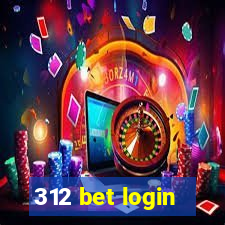 312 bet login